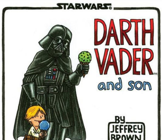 Have you read: Darth Vader and Son